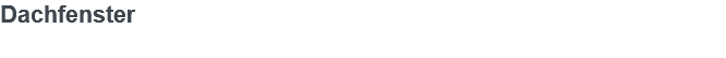 Dachfenster 